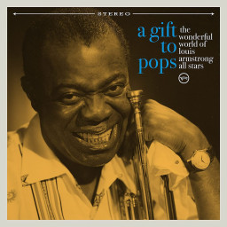Louis Armstrong – A Gift To Pops: The Wonderful World Of Louis Armstrong All Stars (LP)