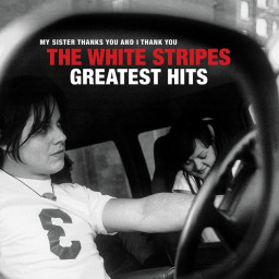 The White Stripes  Greatest Hits (2 LP)