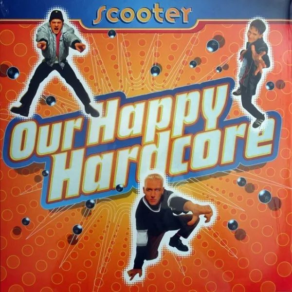 SCOOTER  Our Happy Hardcore  LP +   LP Brush It 