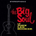 John Lee Hooker � The Big Soul Of John Lee Hooker (LP)