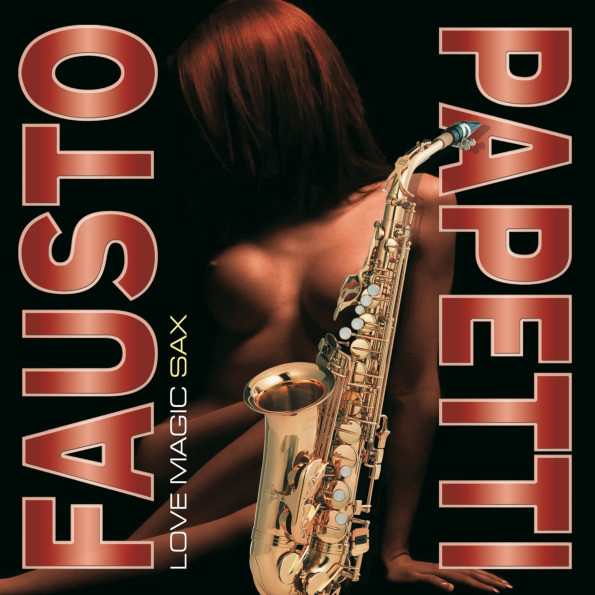 PAPETTI FAUSTO  Love Magic Sax  LP +   5  10  