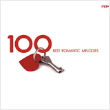 : 100 Best Romantic Melodies (CD)