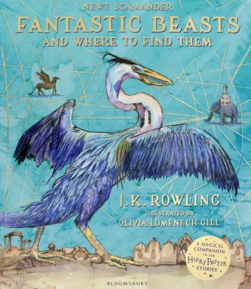����� Fantastic Beasts and Where to Find Them Illustrated Edition. J.K. Rowling + �������� Harry Potter �������������� ����� ���������