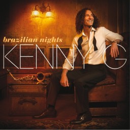 Kenny G: Brazilian Nights (CD)