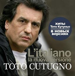Toto Cutugno. L`italiano  La Nuova Versione