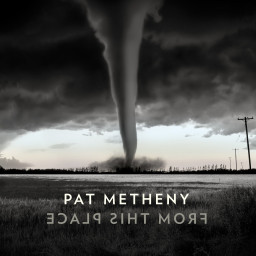 Pat Metheny  From This Place (2 LP)