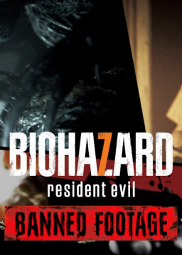 Resident Evil 7: Biohazard. Banned Footage Vol.1  [PC,  ]