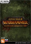 Total War: Warhammer.     (Blood for the Blood God).  [PC,  ]