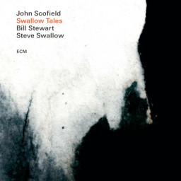 John Scofield, Steve Swallow, Bill Stewart  Swallow Tales (LP)