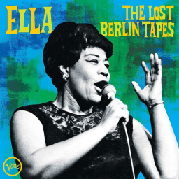 Ella Fitzgerald  The Lost Berlin Tapes (2 LP)