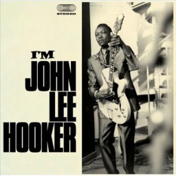 John Lee Hooker. I'M John Lee Hooker (LP)
