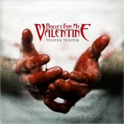 Bullet For My Valentine. Temper Temper