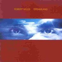 Robert Miles  Dreamland (2 LP)