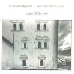 Alperin / Shilkloper  Wave Of Sorrow (LP)