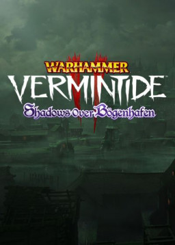 Warhammer: Vermintide 2. Shadows Over Bogenhafen.  [ ]