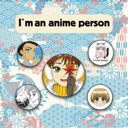   I`m An Anime Person (5 )