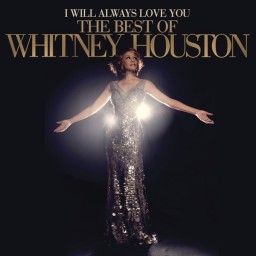 Whitney Houston: I Will Always Love You  The Best Of Whitney Houston (CD)