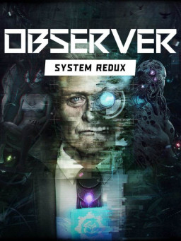 Observer: System Redux [PC,  ]