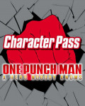 One Punch Man: A Hero Nobody Knows. Character Pass.  [PC,  ]