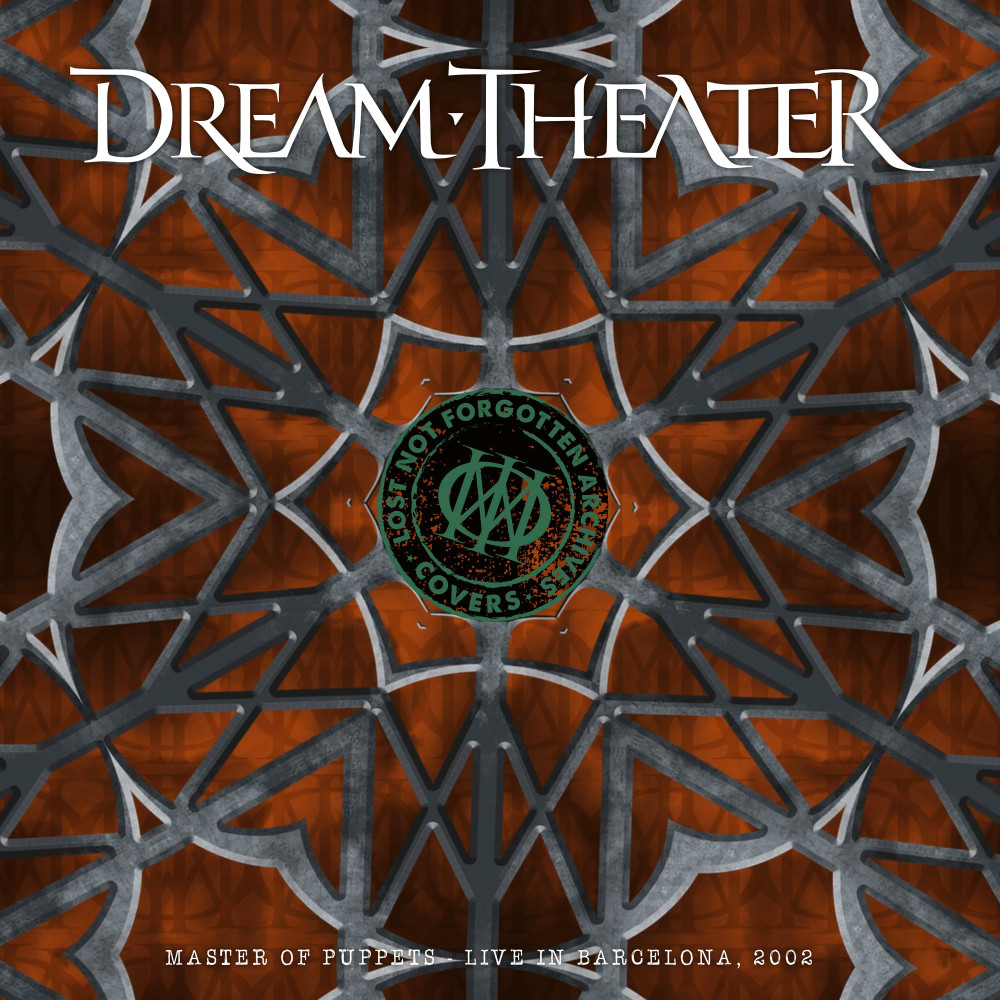DREAM THEATER  Lost Not Forgotten Archives  Master Of Puppets  Live In Barcelona 2002  2LP+CD +   5  10  