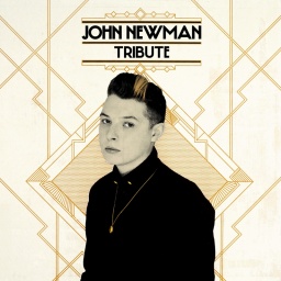 John Newman. Tribute