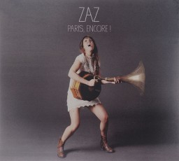 Zaz: Paris, Encore! (CD + DVD)