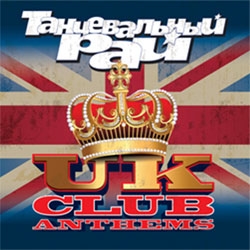 .  : The UK Club Anthems