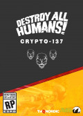 Destroy All Humans!. Crypto-137 Edition [PC]