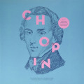   Frederic Chopin: The Masterpieces Of Frederic Chopin [2017, France] (LP)
