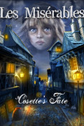Les Miserables: Cosette's Fate [PC,  ]