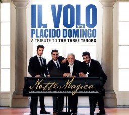 Il Volo With Placido Domingo: Notte Magica  A Tribute To Three Tenors (CD)