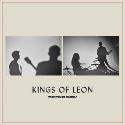 Kings Of Leon  When You See Yourself (2 LP)