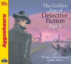 The Golden Age of Detective Fiction. Part 3. Edgar Wallace